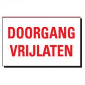 DOORGANG VRIJLATEN DOORGANG VRIJLATEN